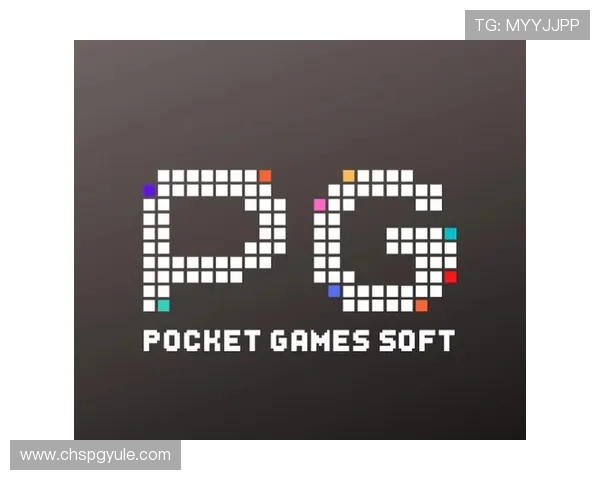 PG电子官方直营站携手知名品牌打造高品质线上娱乐平台